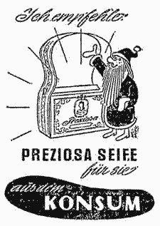 Der Weihnachtsmann empfiehlt die "Preziosa Seife für sie". Illustrierte "Konsum" Werbung.