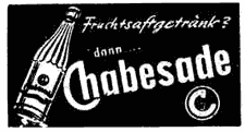 Illustrierte Werbung für "Chabesade", ein "Fruchtsaftgetränk".