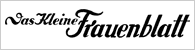 Historisches Logo der Zeitung »Das Kleine Frauenblatt«